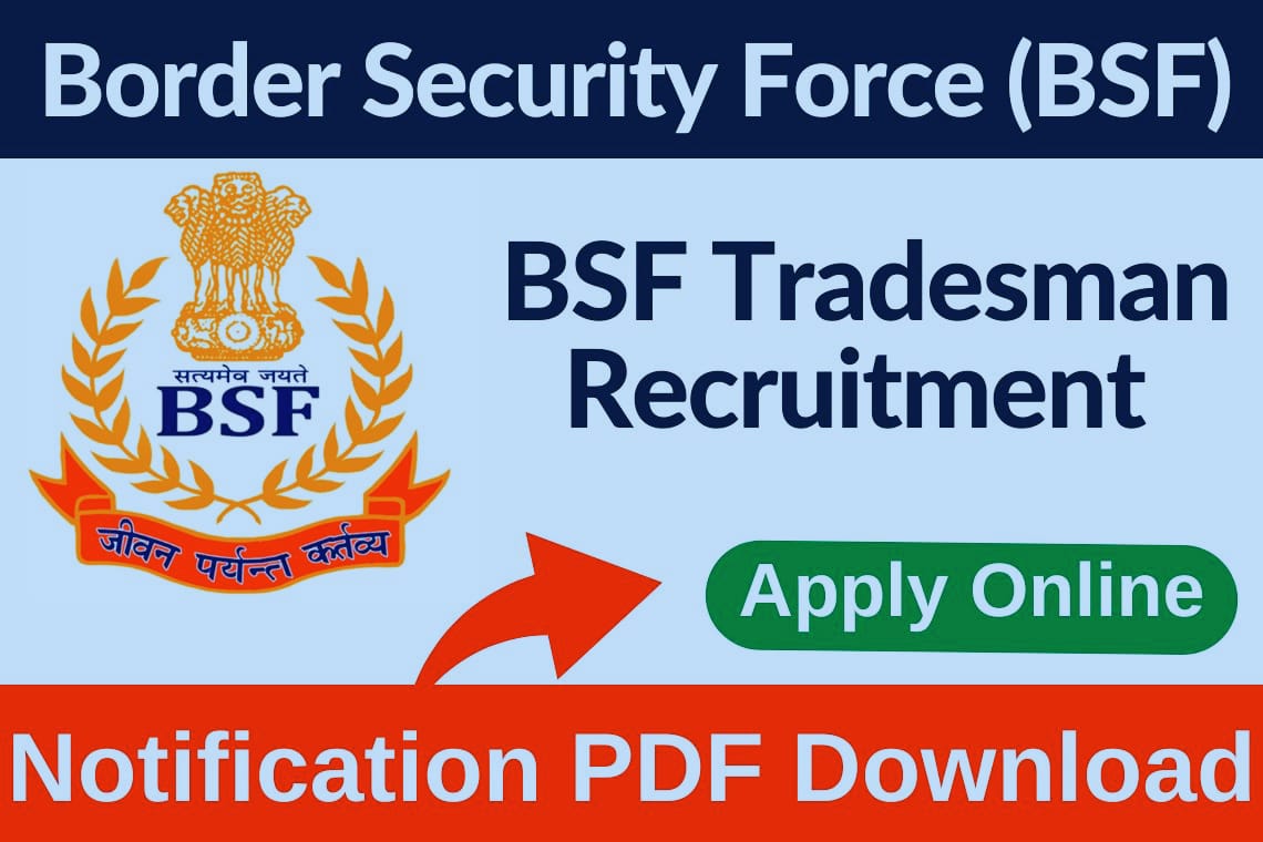 BSF Recruitment 2023 Notification Released for 1284 Posts, Apply Online